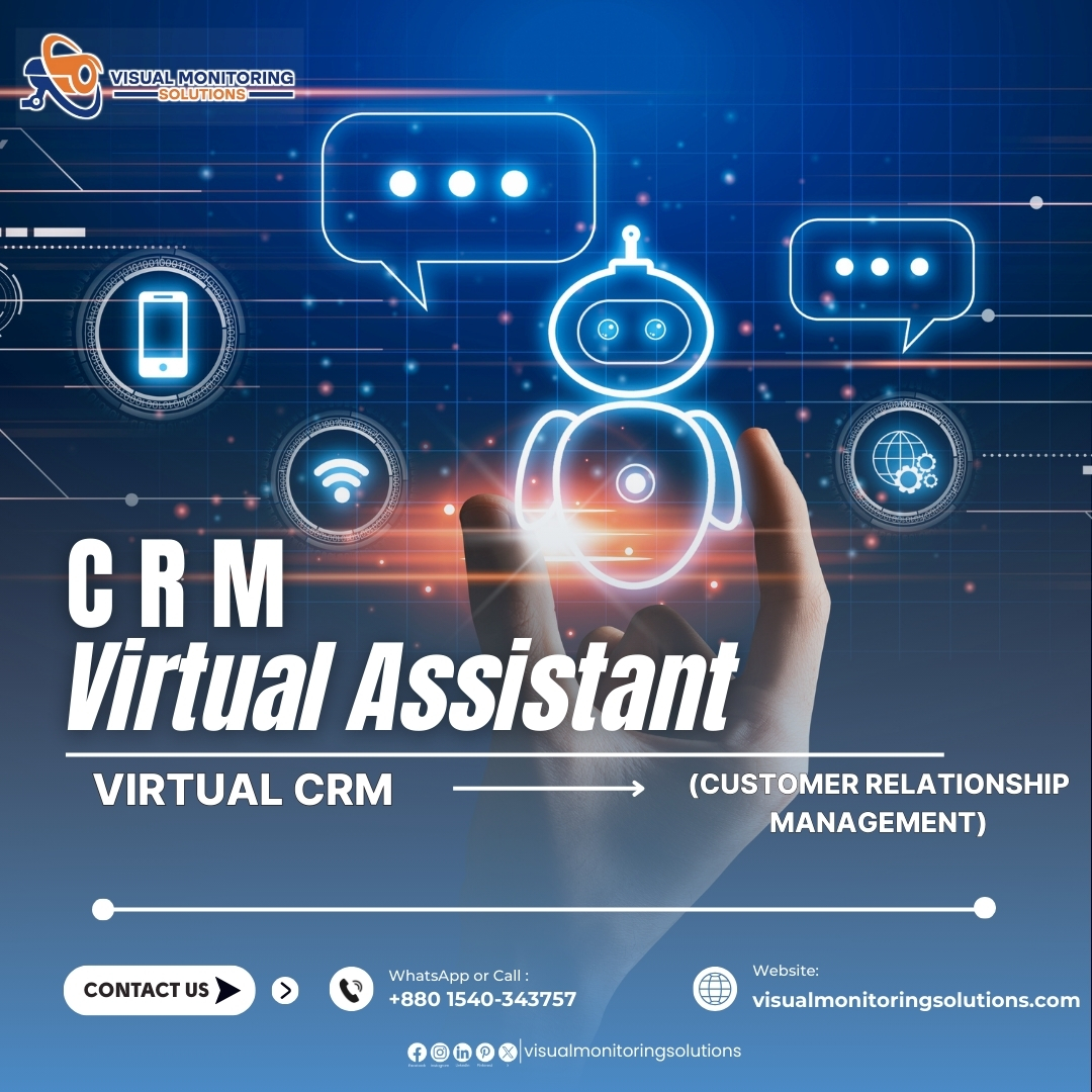 CRM Virtual Assistant Visual Monitoring Solutions